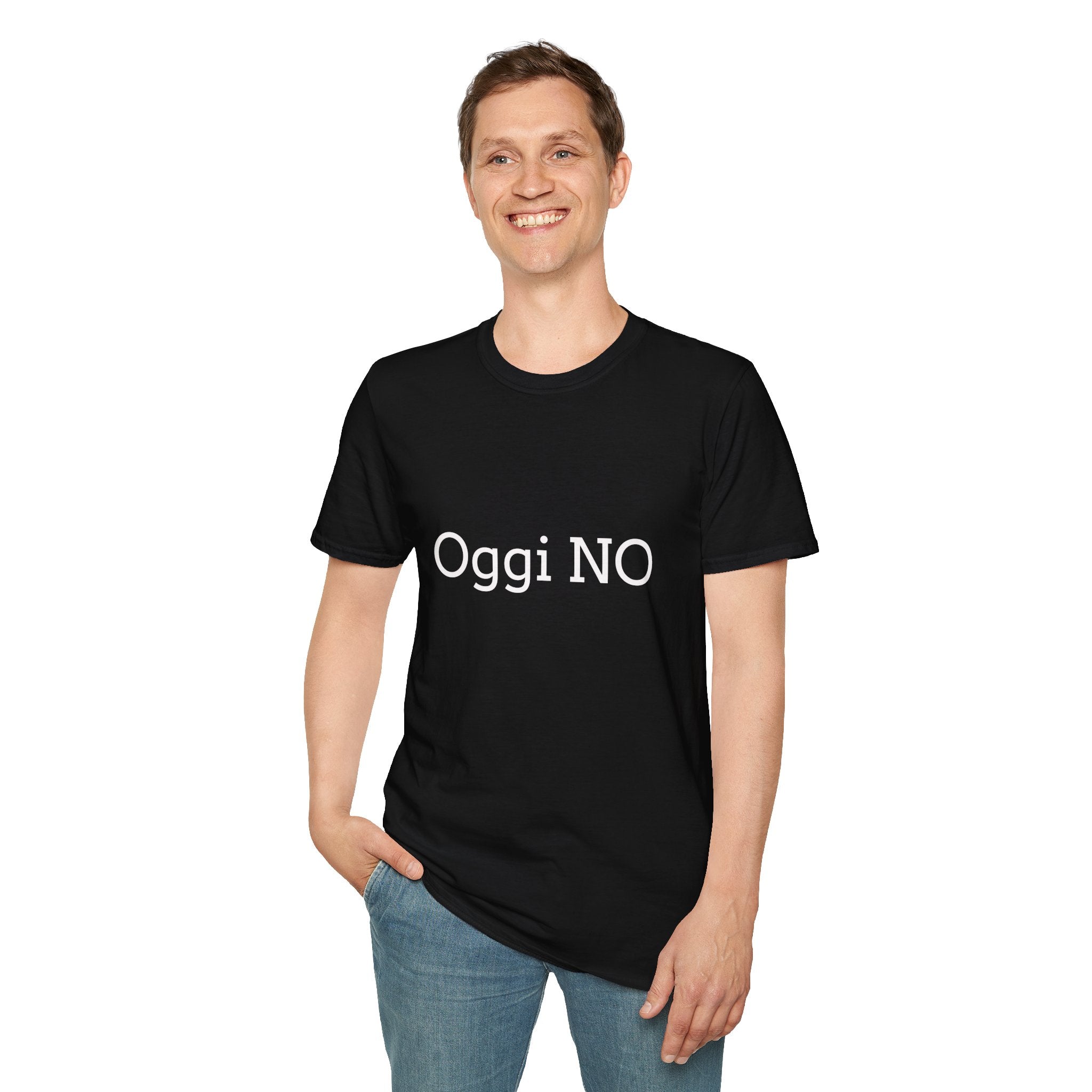 T-shirt '' Oggi NO''