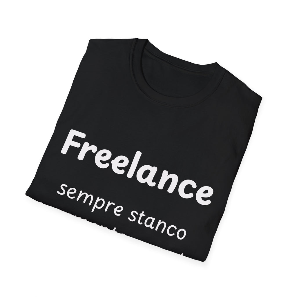 Maglietta freelance divertente - T-shirt grafico designer ironica - Regalo per lavoratori autonomi - funny work shirt