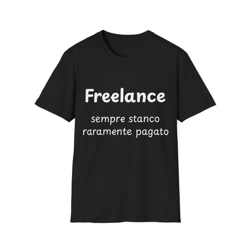 Maglietta freelance divertente - T-shirt grafico designer ironica - Regalo per lavoratori autonomi - funny work shirt