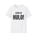 Maglietta Toscana “Levati di hulo!” – T-shirt divertente dialetto toscano