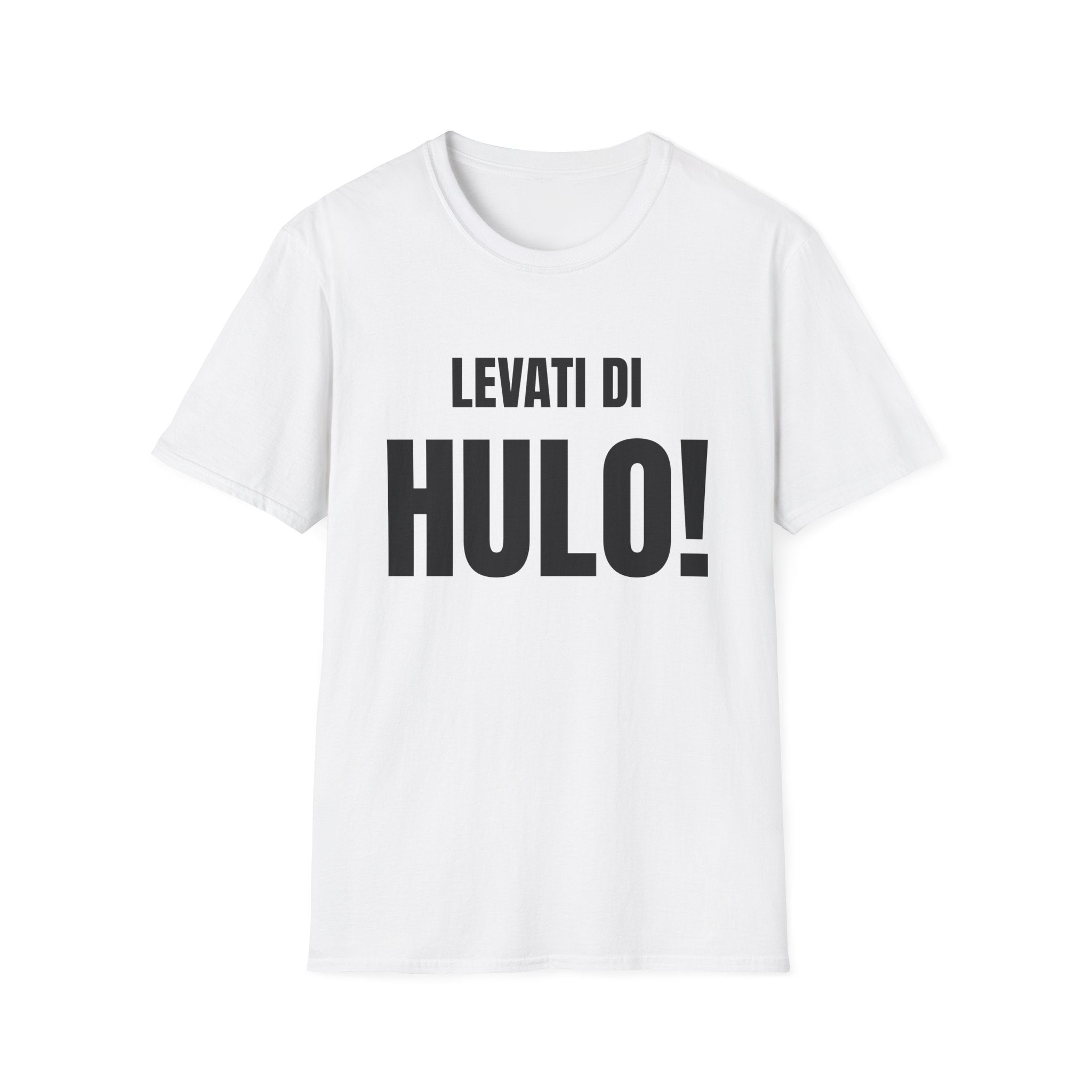 Maglietta Toscana “Levati di hulo!” – T-shirt divertente dialetto toscano