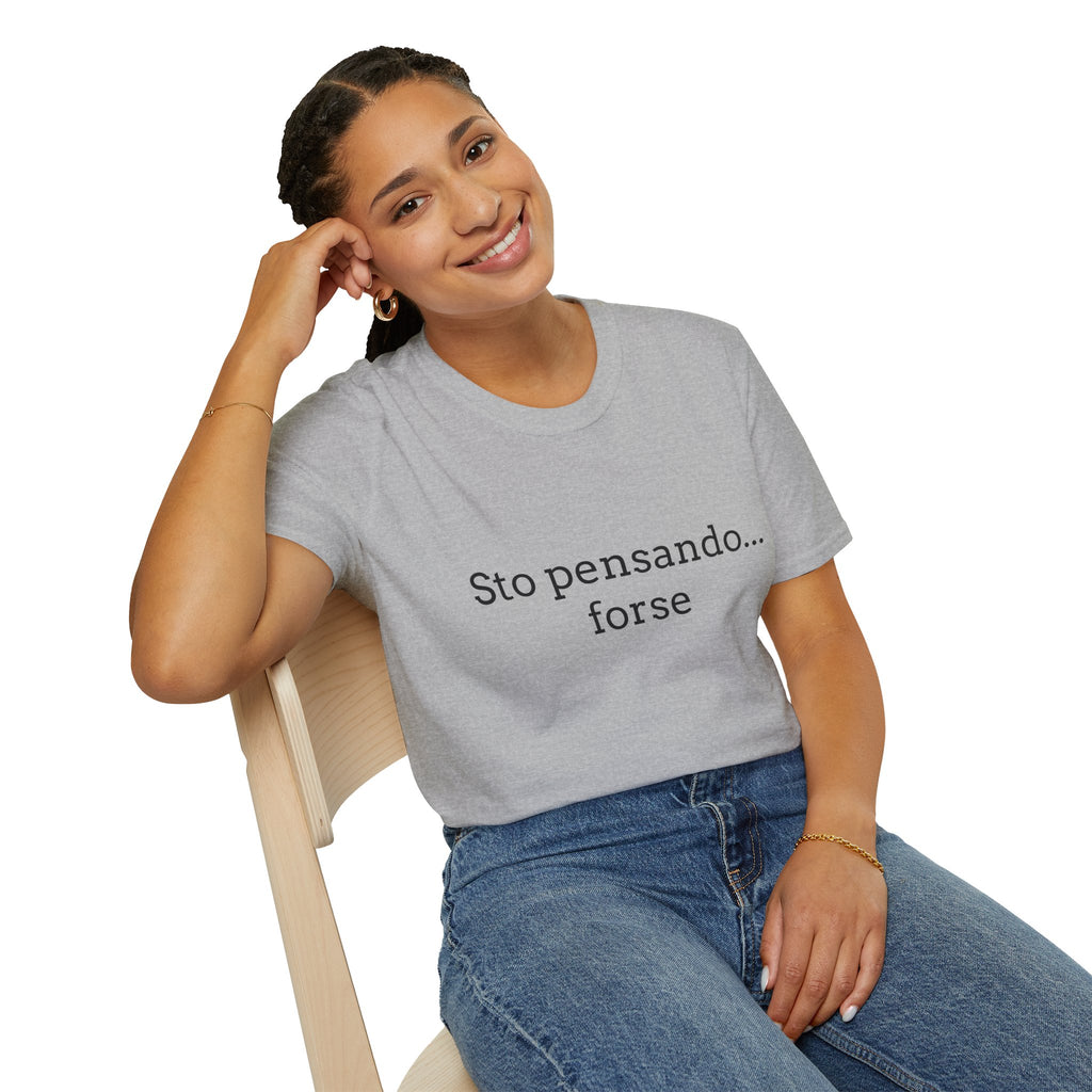 T-Shirt — "Sto pensando... forse"