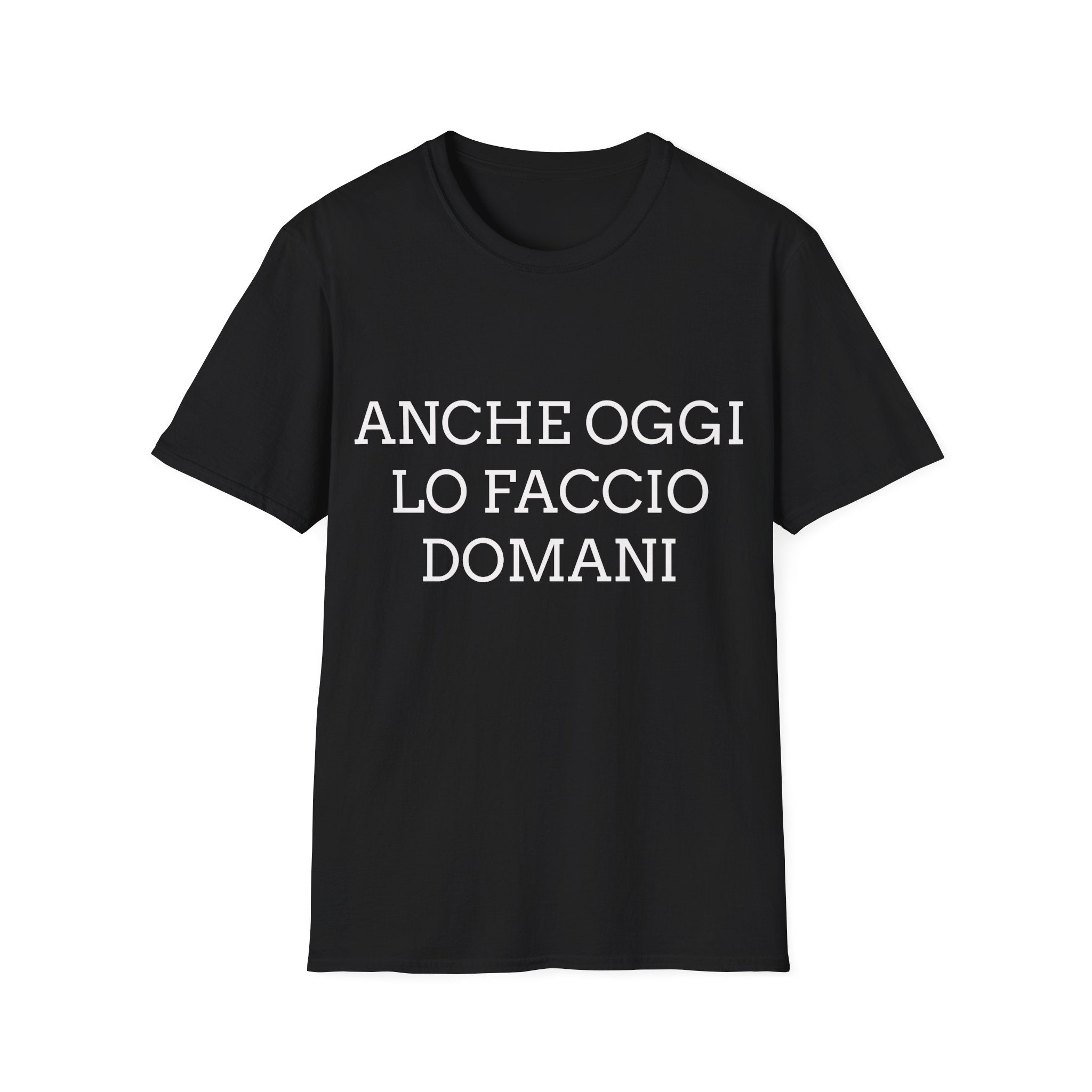 T-Shirt ironica “Anche Oggi Lo Faccio Domani” – T-shirt italiana sarcastica