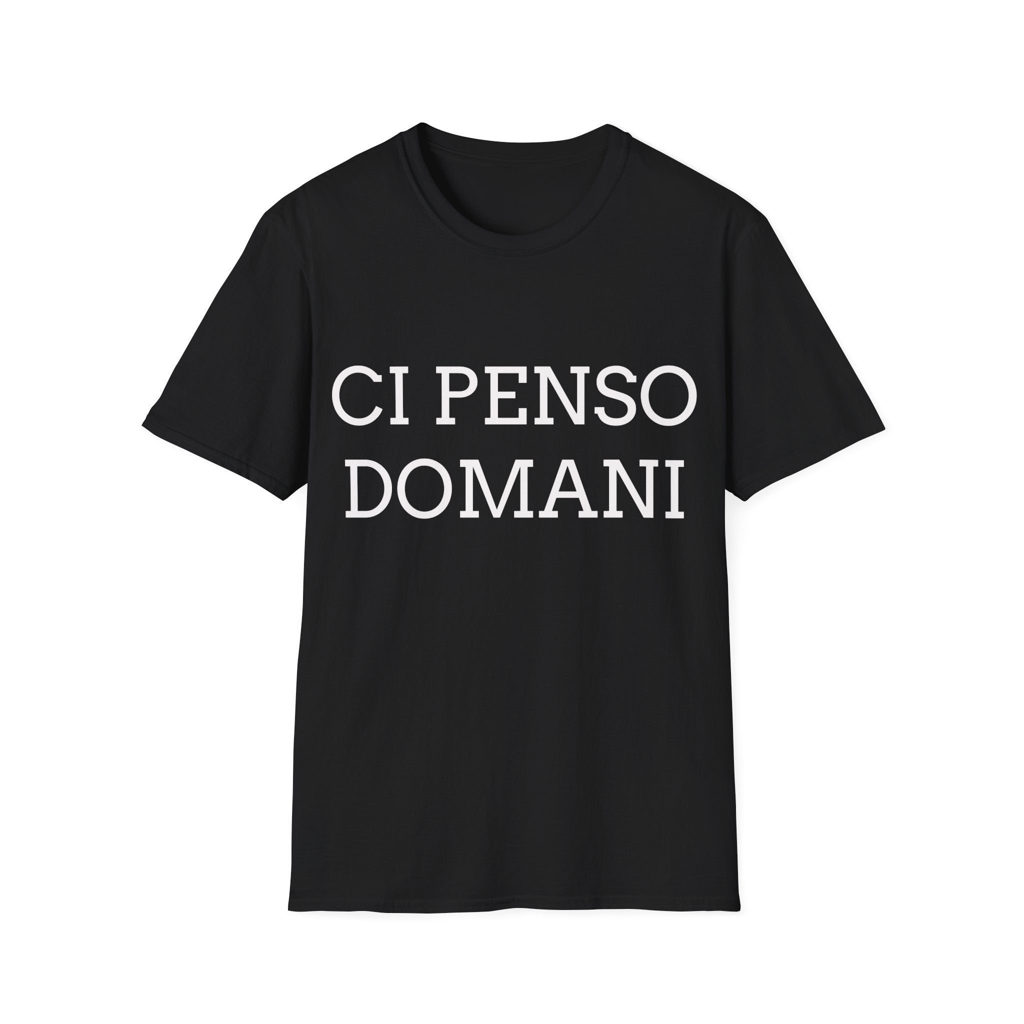 T-Shirt ironica —  'Ci Penso Domani, forse' T-shirt italiana sarcastica