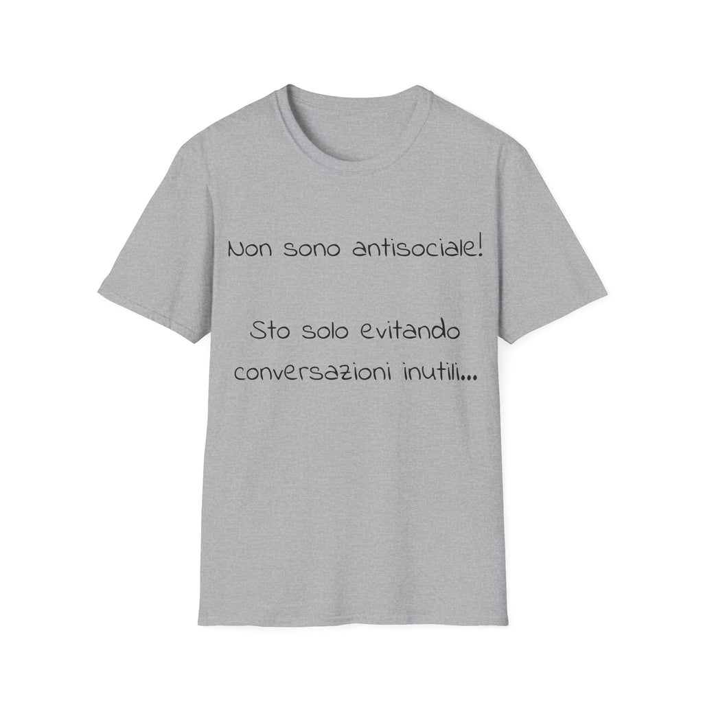 T-Shirt italiana ironica - "Non sono antisociale! Sto solo evitando conversazioni inutili"