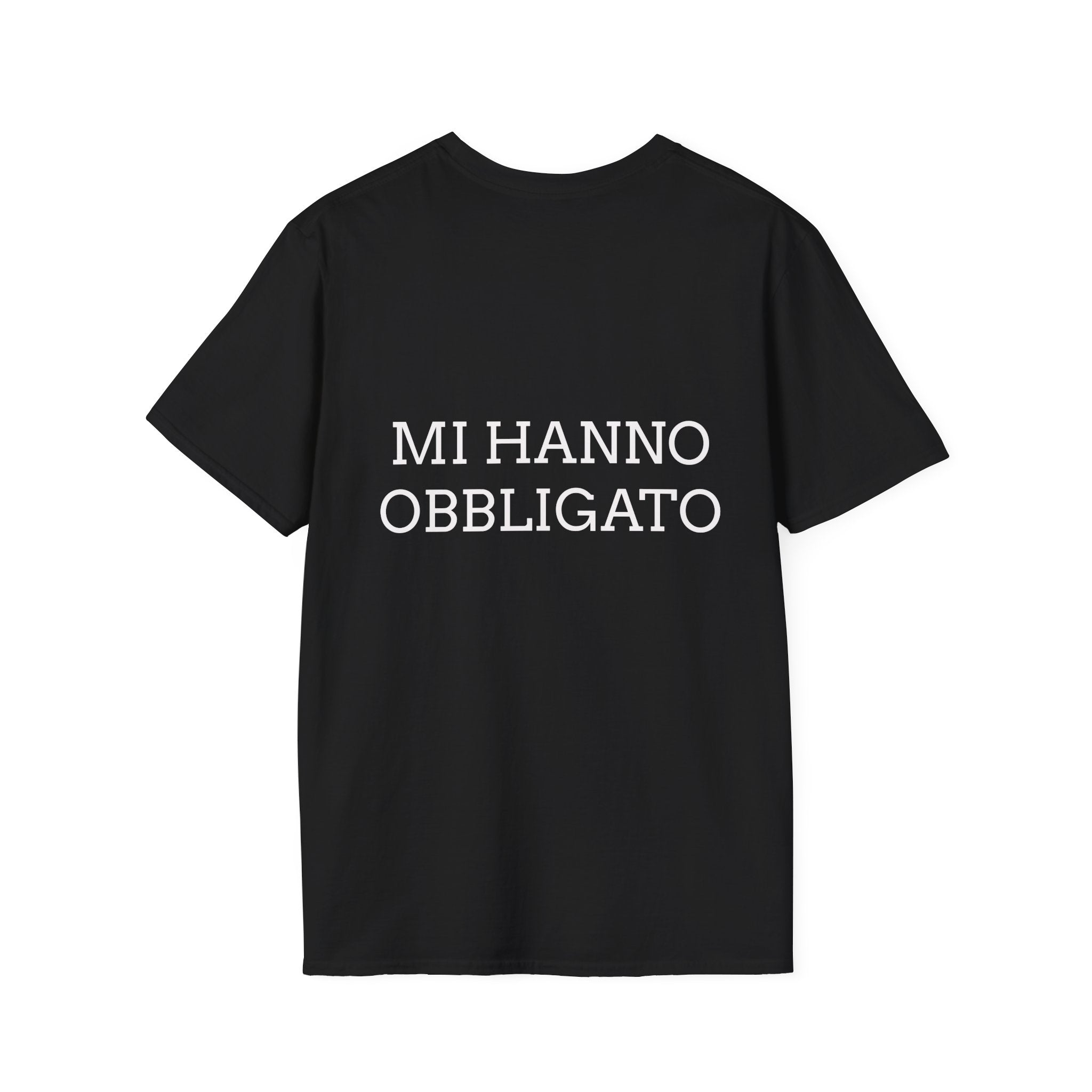 T-shirt italiana - NON VOLEVO VENIRE, MI HANNO OBBLIGATO - T-shirt ironica