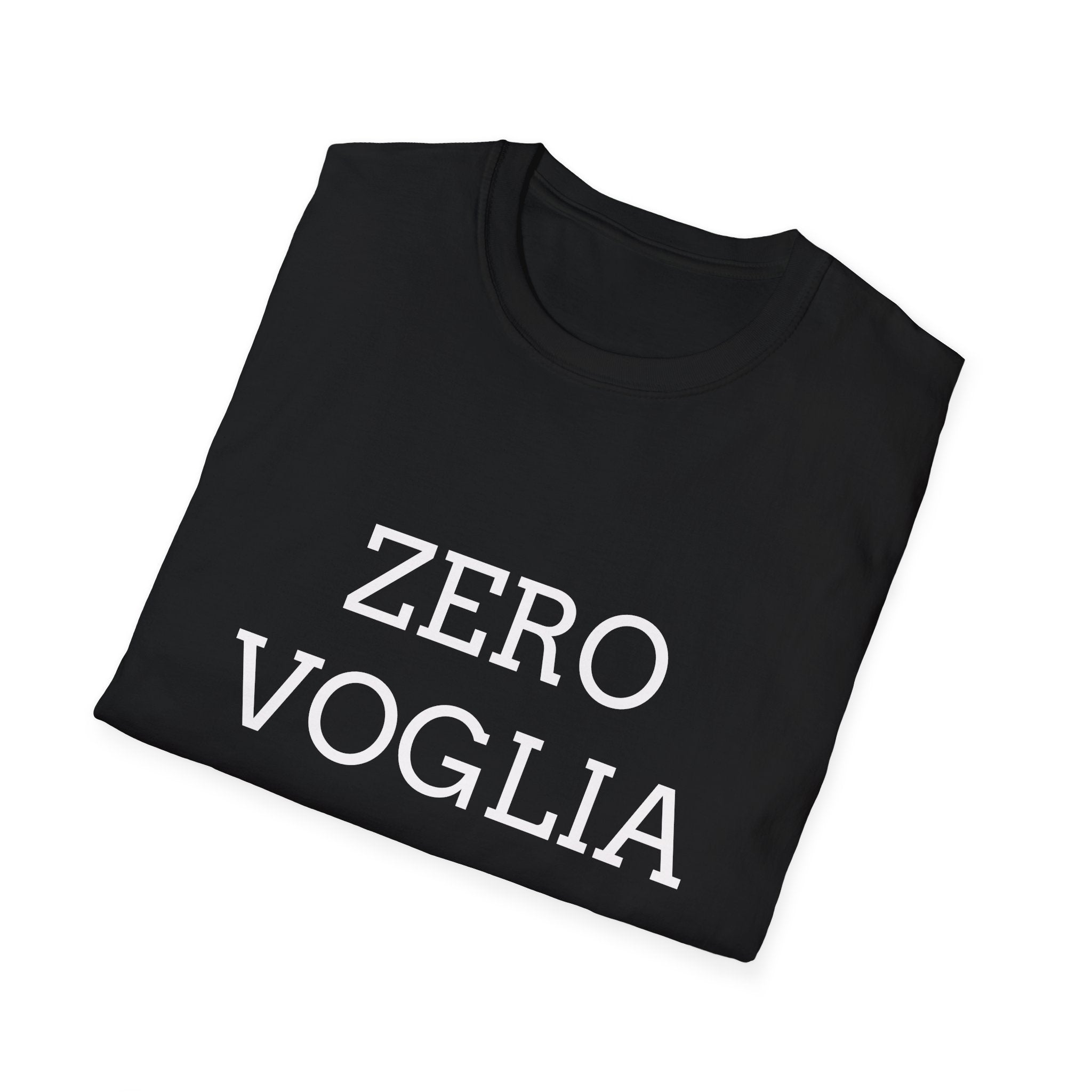 Zero Voglia T-Shirt italiana — ''zero voglia'' T-shirt umoristica
