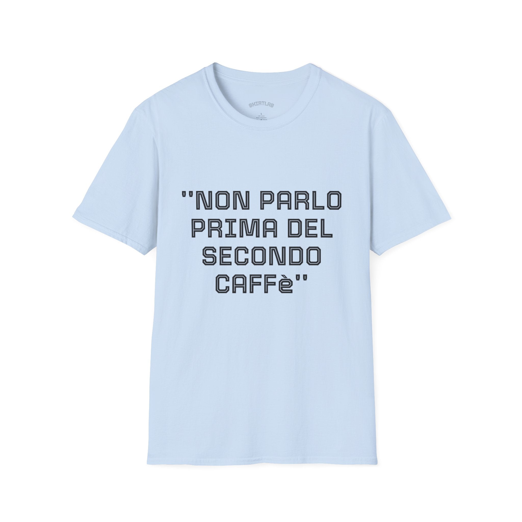T-Shirt — "Non Parlo Prima Del Secondo Caffè" maglietta ironica italiana