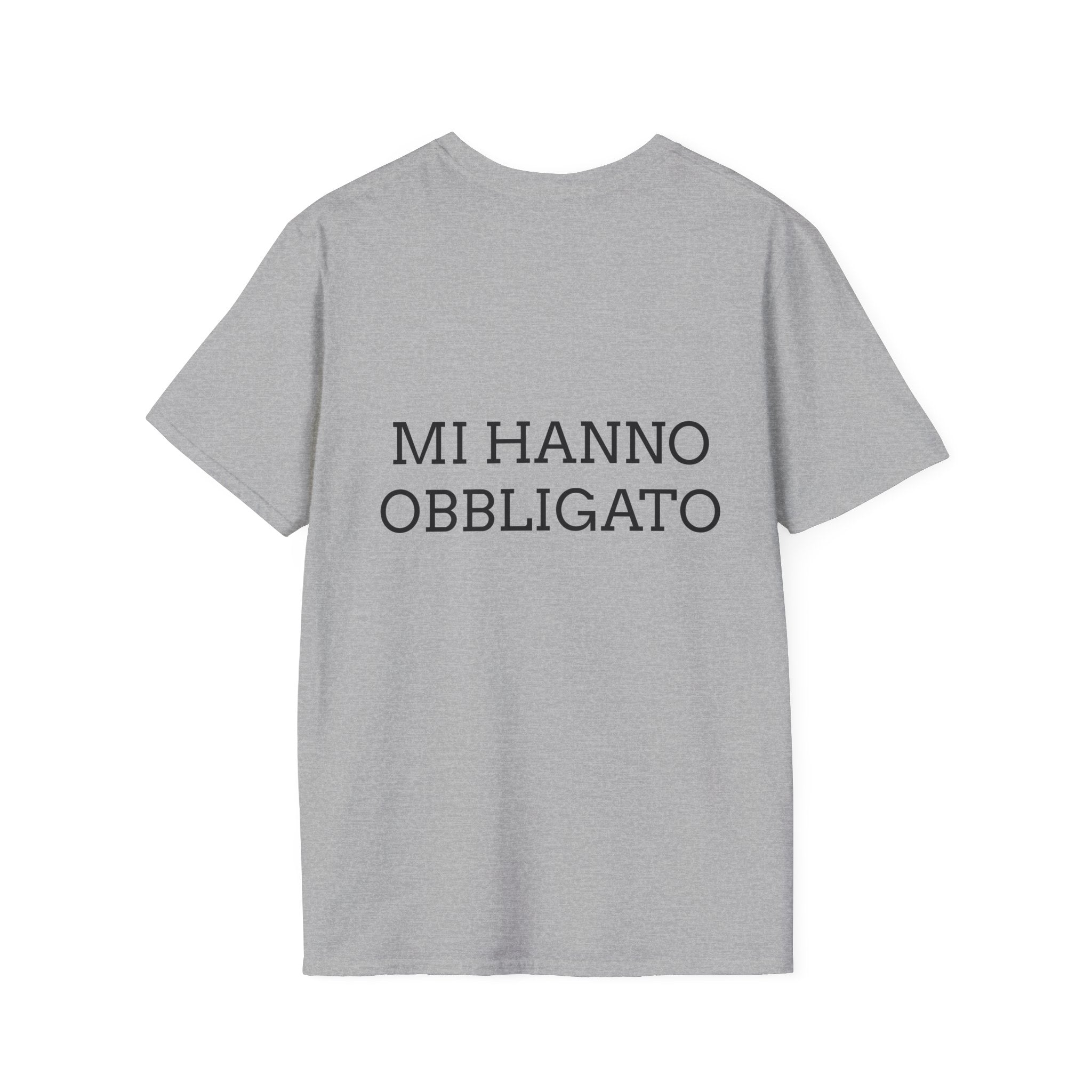 T-shirt italiana - NON VOLEVO VENIRE, MI HANNO OBBLIGATO - T-shirt ironica