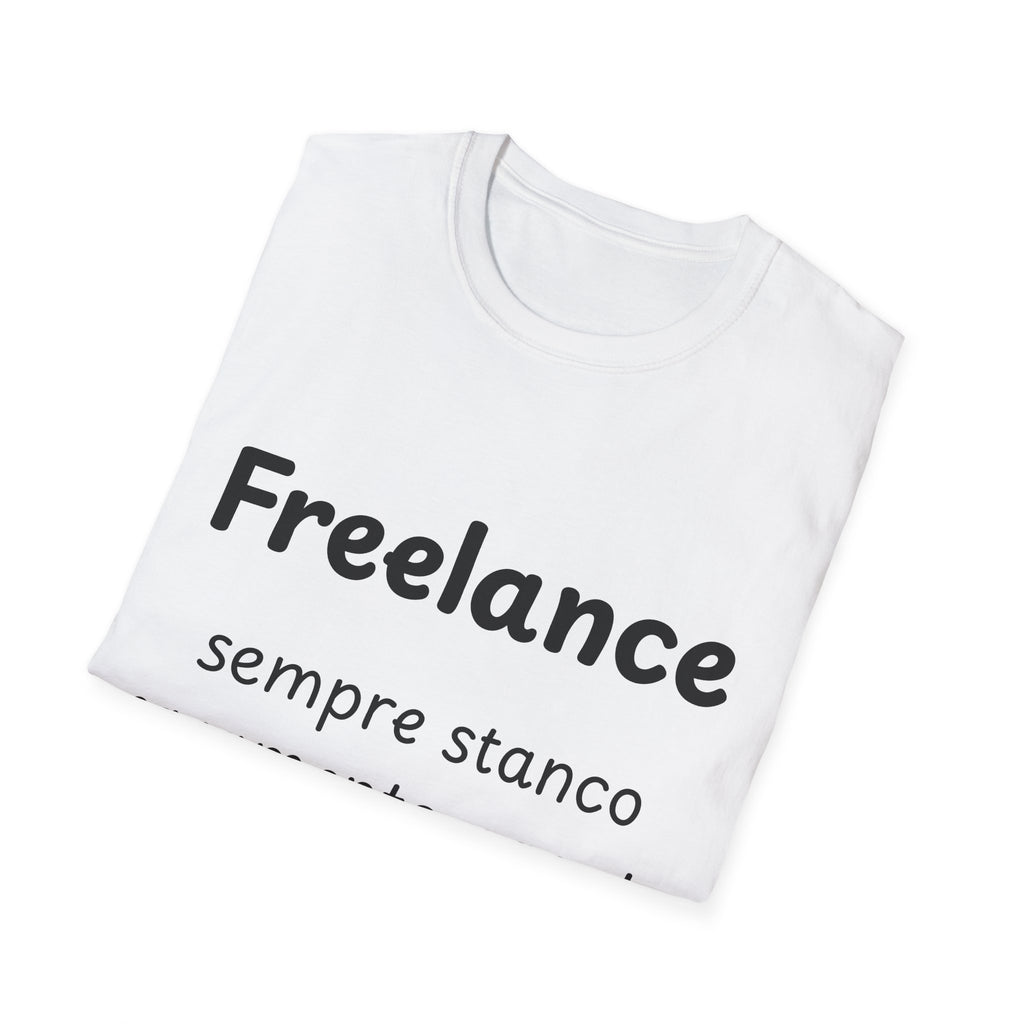 Maglietta freelance divertente - T-shirt grafico designer ironica - Regalo per lavoratori autonomi - funny work shirt