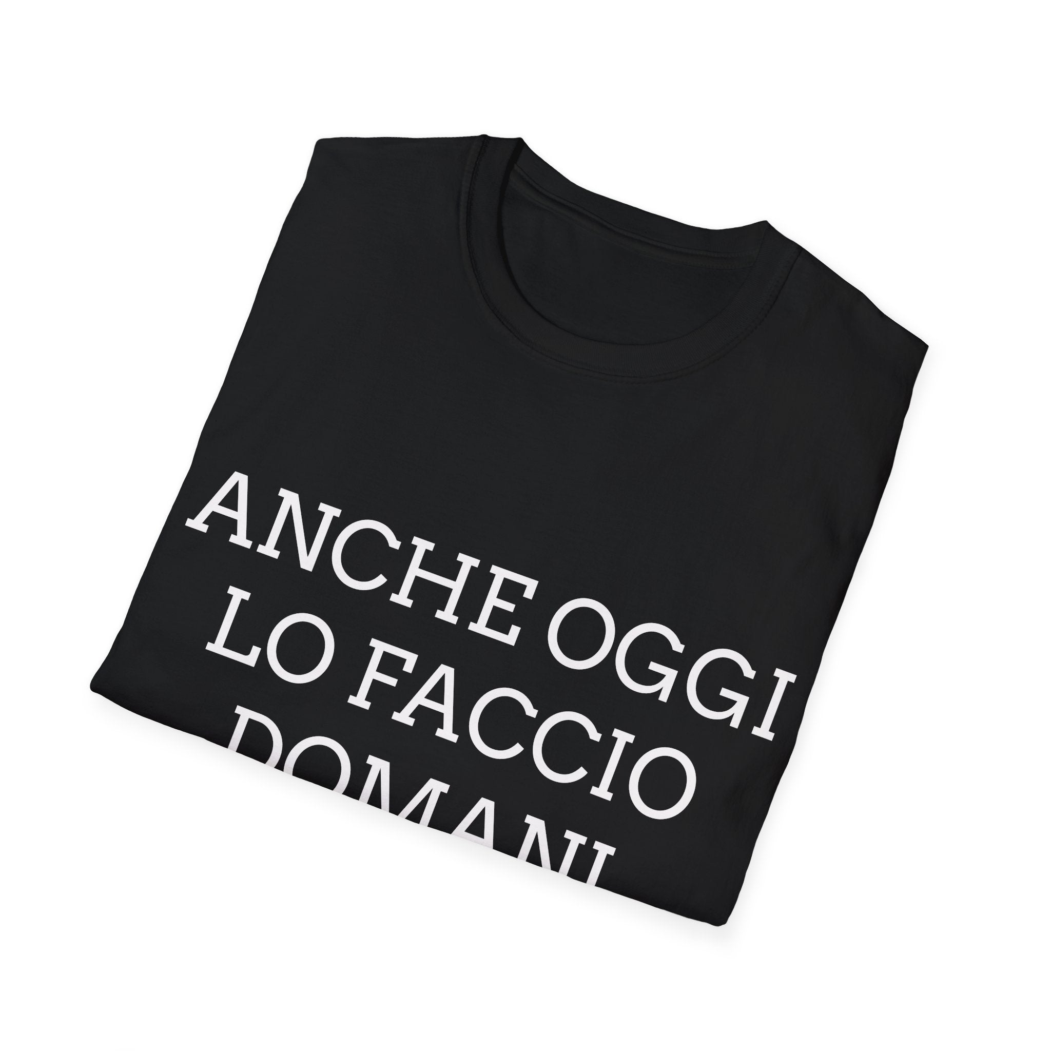 T-Shirt ironica “Anche Oggi Lo Faccio Domani” – T-shirt italiana sarcastica