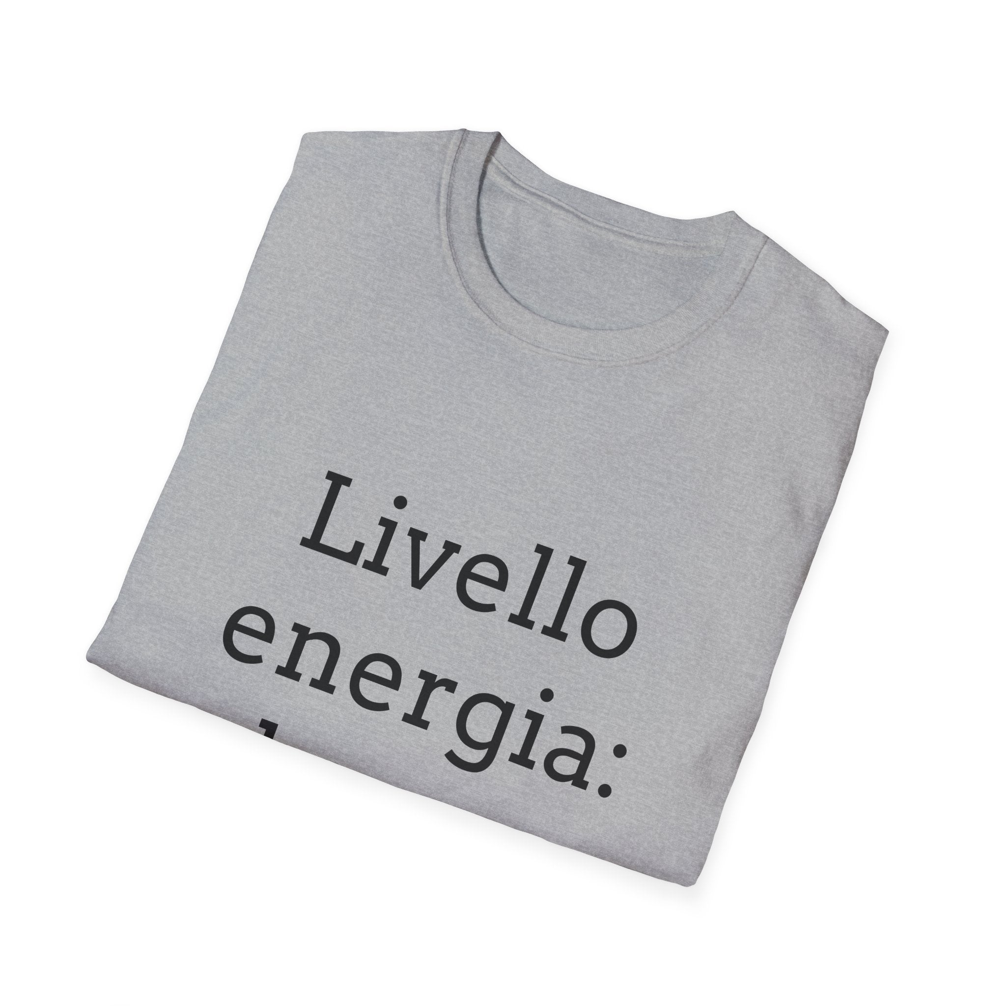 T-shirt ''Livello energia: basso''