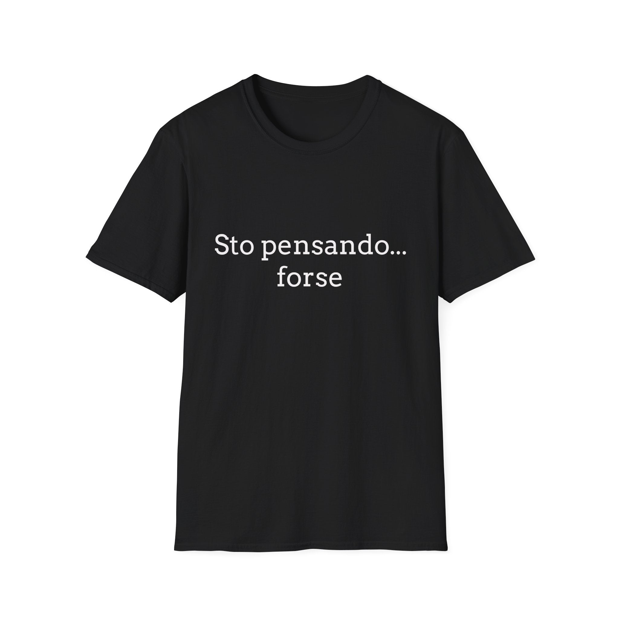 T-Shirt — "Sto pensando... forse"