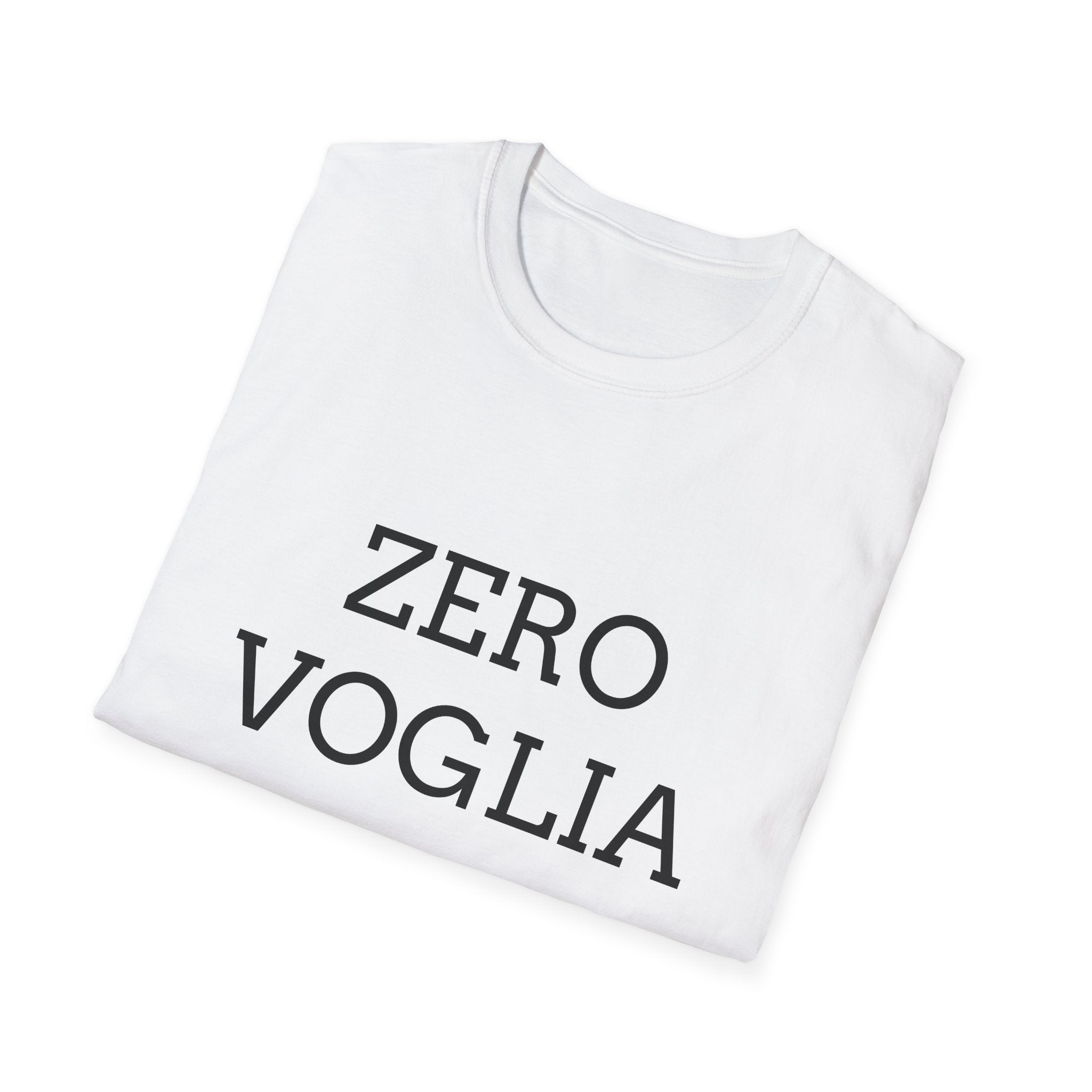 Zero Voglia T-Shirt italiana — ''zero voglia'' T-shirt umoristica