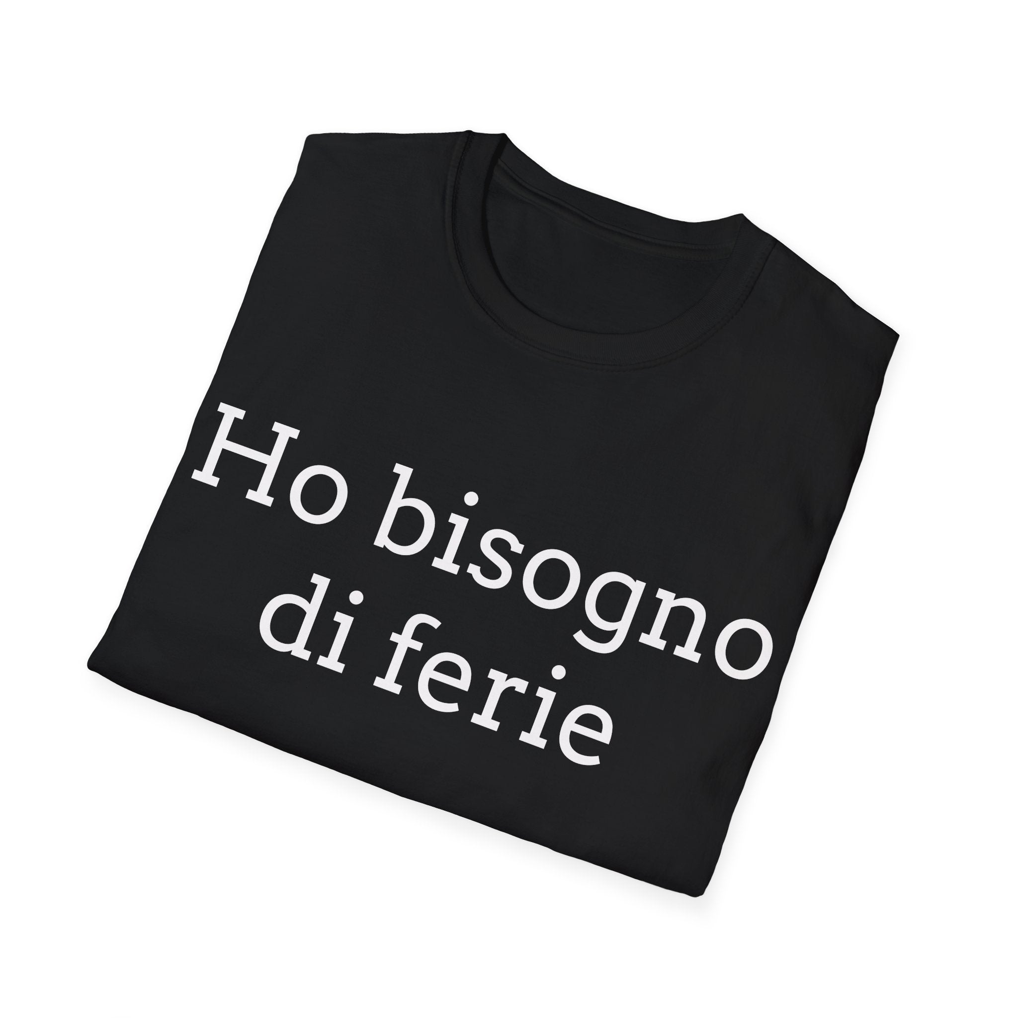 Ho bisogno di ferie T-Shirt italina — Italian ironica, sarcastica, umoristica